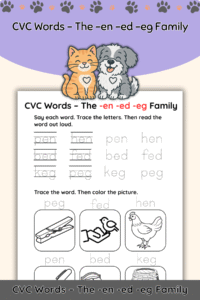 CVC Words Worksheets: The “-en,” “-ed,” and “-eg” Word Families